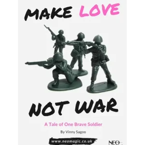 Make Love Not War by Vinny Sagoo