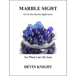 Marble Sight by Devin Knight