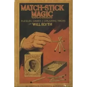 Match-Stick Magic by Will Blyth