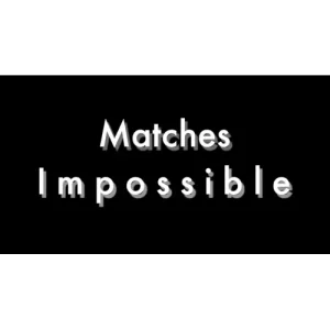 Matches Impossible by Tony Clark