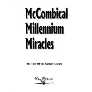Mccombical Millennium Miracles by Billy Mccomb