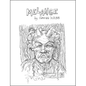 Melange by Gregg Webb