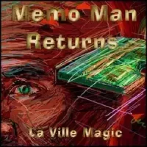 Memo Man Returns by La Ville Magic