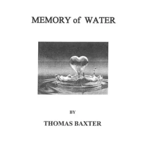 Memory Of Water by Thomas Baxter
