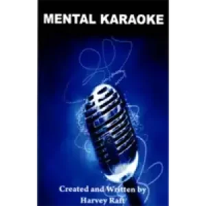 Mental Karakoke (Pdf+Video) by Harvey Raft