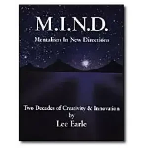 Mentalism In New Directions (M.I.N.D.) by Lee Earle