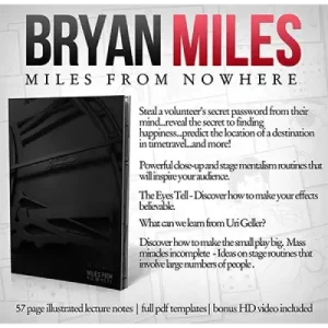 Miles From Nowhere by Bryan Miles