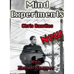 Mind Experiments by Chris Rawlins