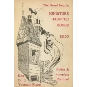 Miniature Haunted House by The Great Leon
