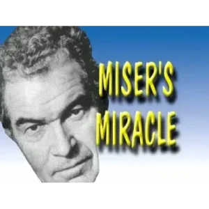 Miser’S Miracle by Jerry Andrus
