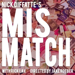 Mismatch by Nick Diffatte
