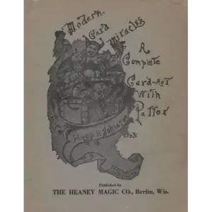 Modern Card Miracles by Hugh R. Johnston & F. B. Sterling