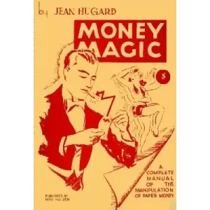Money Magic by Jean Hugard
