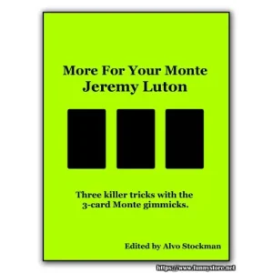 More For Your Monte by Jeremy Luton