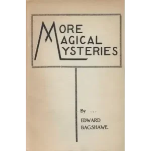 More Magical Mysteries by Edward Bagshawe