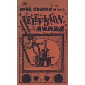 More Tricks Of The Television Stars by Harry Stanley