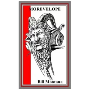 Morevelope by Bill Montana