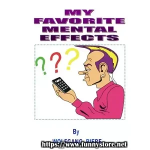 My Favorite Mental Effects by Wolfgang Riebe