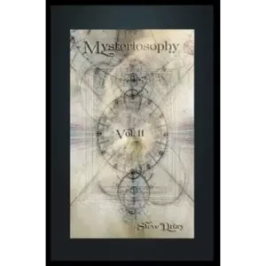 Mysteriosophy (Vol 2) by Steve Drury