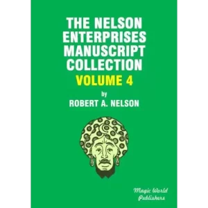 Nelson Enterprises Manuscript Collection 4 by Robert A. Nelson