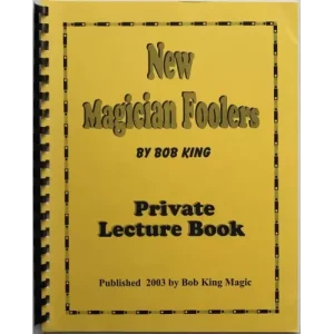 New Magician Foolers by Bob King