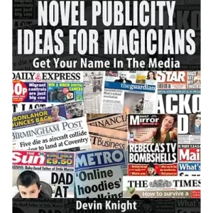 Novel Publicity For Magicians by Devin Knight