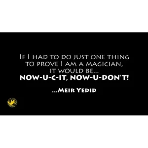 Now-U-C-It-Now-U-Don’T by Meir Yedid