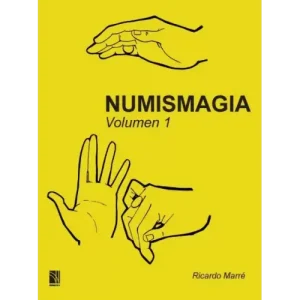 Numismagia Volumen 1 by Ricardo Marre