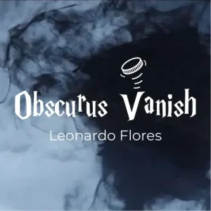 Obscurus Vanish By Leonardo Flores