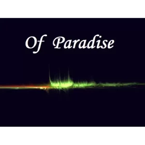 Of Paradise by Tom Phoenix