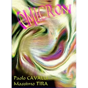 Omicron by Paolo Cavalli