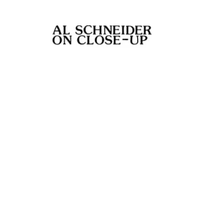 On Close-Up by Al Schneider