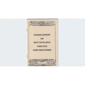 On Matt Schulien’S Fabulous Card Discoveries by Eugene Burger