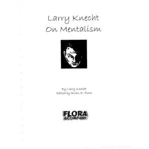 On Mentalism by Larry Knecht