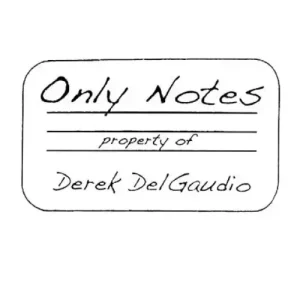 Only Notes by Derek Delgaudio