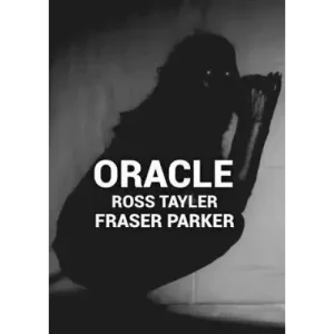 Oracle by Ross Tayler And Fraser Parker