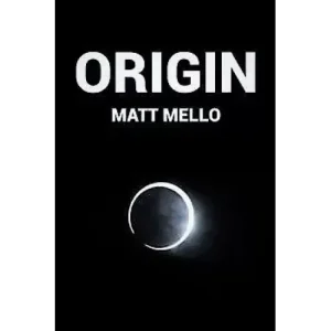 Origin by Matt Mello