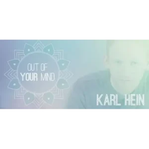 Out Of Your Mind by Karl Hein
