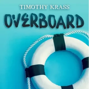 Overboard by Thimoty Krass