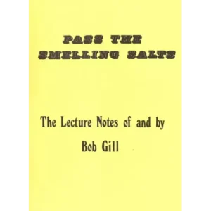 Pass The Smelling Salts by Bob Gill