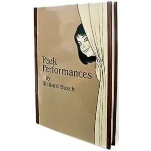 Peek Performances by Richard Busch