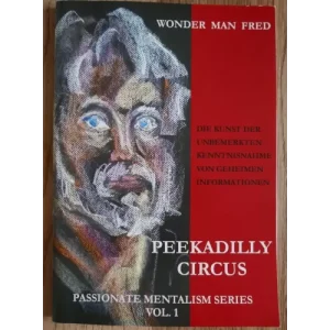 Peekadilly Circus by Wonder Man Fred