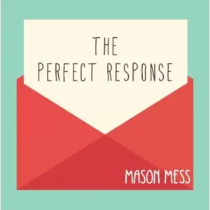 Perfect Response by Jason Messina
