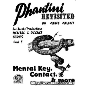 Phantini Revisited by Gene Grant