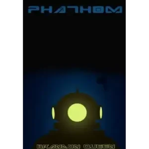 Phathom by Brandon Queen