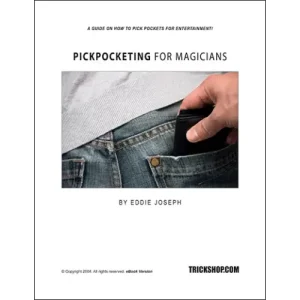 Pickpocketing For Magicians by Eddie Joseph