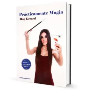 Practicamente Magia by Mag Gerard