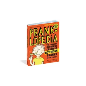 Pranklopedia by Workman Publishing