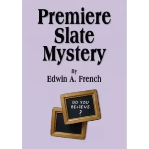 Premiere Slate Mystery by Edwin A. French