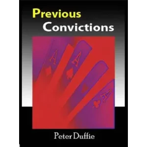 Previous Convictions by Peter Duffie
